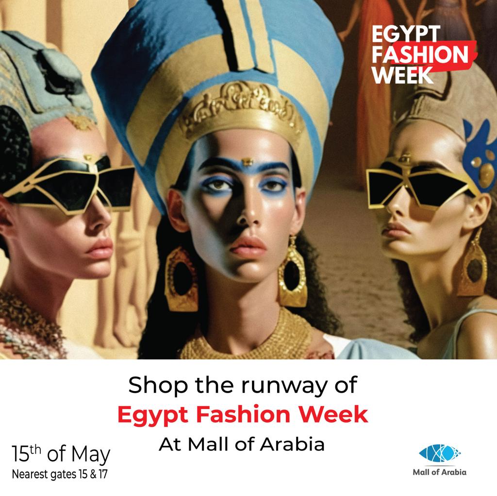 برعاية "مراكز" أسبوع الموضة المصري يطلق فعالية تسويق مباشر في مول العرب